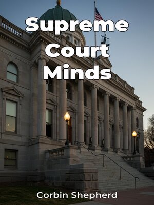 cover image of Supreme Court Minds
